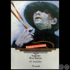 EL BALDO - Premio Cervantes - Autor: AUGUSTO ROA BASTOS - Ao 1976